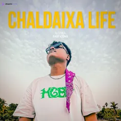 CHALDAIXA LIFE